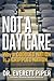 Not a Day Care: The Devastating Consequences of Abandoning Truth