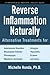 Reverse Inflammation Naturally by Michelle Honda