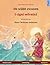 De wilde zwanen – I cigni selvatici. Een sprookje naar Hans Christian Andersen. Tweetalig kinderboek (Nederlands – Italiaans) (www.childrens-books-bilingual) (Dutch Edition)
