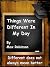 Things Were Different In My Day by Max Robinson