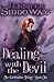Dealing with the Devil