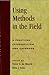 Using Methods in the Field:...