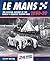 Le Mans 1930-39: The Offici...