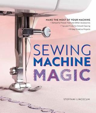 Sewing Machine Magic (Paperback)