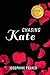 Chasing Kate (An American Dream Love Story Book 1)