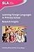 Learning Foreign Languages in Primary School: Research Insights (Second Language Acquisition, 115) (Volume 115)