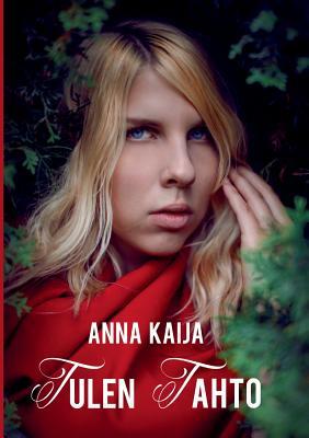 Tulen tahto (Finnish Edition)