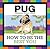 PUG: How to be the Best You