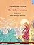 De wilde zwanen – De vilda svanarna . Een sprookje naar Hans Christian Andersen. Tweetalig kinderboek (Nederlands – Zweeds) (wwww.childrens-books-bilingual) (Dutch Edition)