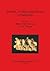 Warfare, Violence and Slavery in Prehistory (BAR International)