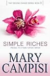 Simple Riches (That Second Chance, #3) Simple Riches (That Second Chance, #3)
