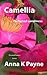 Camellia (Planted Flowers Christian Suspense)
