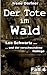 Der Tote im Wald: Leo Schwartz ... und der verschwundene Kollege (German Edition)