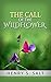 The Call of the Wildflower
