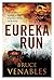 Eureka Run