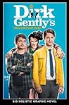 Dirk Gently's Big Holistic Graphic Novel by Arvind Ethan David