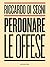 Perdonare le offese by Riccardo Di Segni