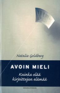 Avoin mieli: kuinka elää kirjoittajan elämää