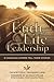 Faith, Life and Leadership:...