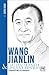 Wang Jianlin & Dalian Wanda: A Business and Life Biography (The China's Entrepreneurs)