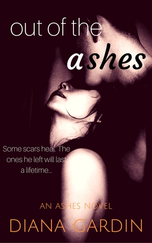 Out of the Ashes (Ashes #1)