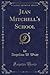 Jean Mitchell's School (Classic Reprint)