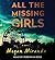 All the Missing Girls