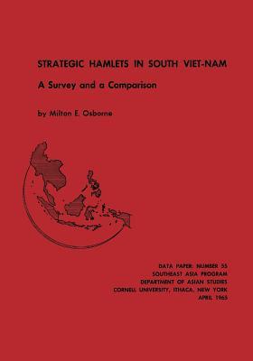Strategic Hamlets in South Vietnam: A Survey and Comparison (Paperback)