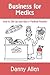 Business for Medics: How to...
