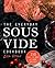 The Everyday Sous Vide Cookbook by Lisa Olson