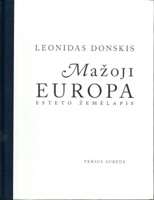 Mažoji Europa: Esteto žemėlapis (Hardcover)