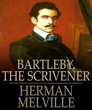 Bartleby, the Scrivener