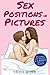Sex Positions in Pictures by Emily Ward