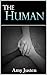 The Human (The Human Series Book 1)