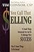 You Call That Selling by Tim Connor