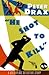 He Shot to Kill: A Golden Age Detective Story