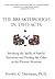 The Breakthrough in Two Acts: Breaking the Spells of Painful Emotions and Finding the Calm in the Present Moment
