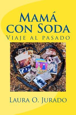 Mamá con Soda (Spanish Edition)