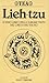Lieh-tzu. Il Vero Libro della Sublime Virtù del Cavo e del Vuoto
