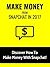 Make Money From Snapchat In 2017 by Brian Reynolds