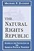 The Natural Rights Republic by Michael P. Zuckert
