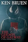 The Ghosts of Galway by Ken Bruen The Ghosts of Galway by Ken Bruen