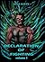 Declaration of Fighting Vol 1 by Alex Avery
