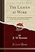 The Leaven at Work: Or, Some of the Concessions of Orthodoxy, in the Direction of Universalism (Classic Reprint)