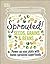 Sprouted!: Power up your plate with home-sprouted superfoods