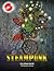 Steampunk Vol 2.: Adult Coloring Book