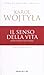 Il senso della vita - Meditazioni sull'amore