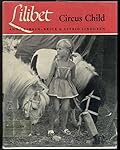 Lilibet, Circus Child