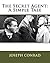The Secret Agent: A Simple Tale