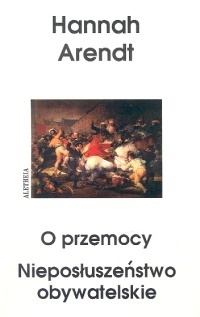 O przemocy. Nieposłuszeństwo obywatelskie (Paperback)